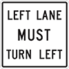 Left Lane Must Turn